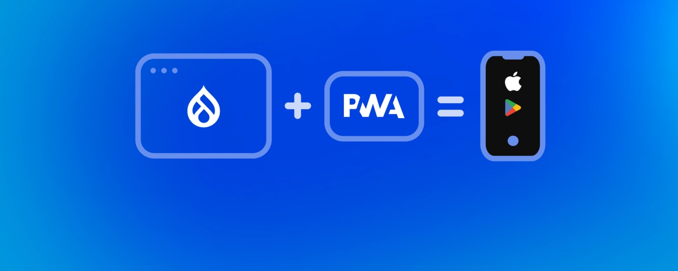 Drupal plus PWA